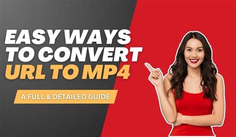 How to Convert a URL Link to an MP4 Video