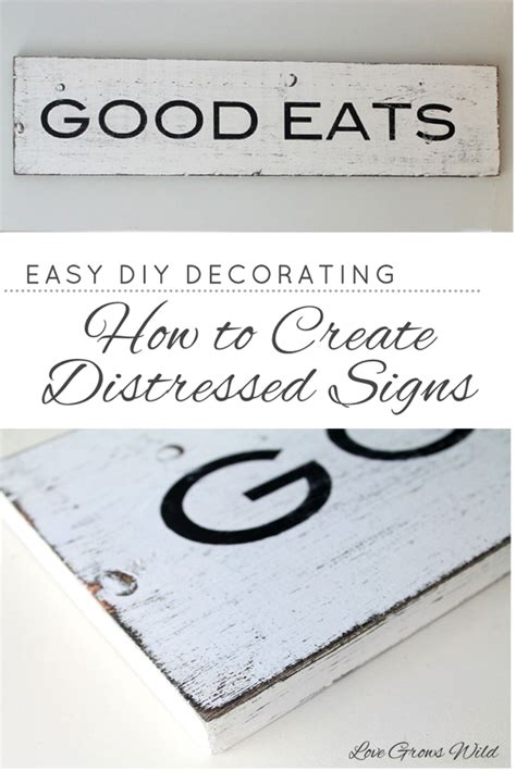 How to Create Distressed Signs - Love Grows Wild