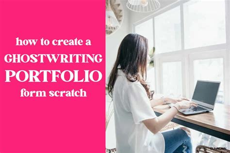 How to Create Your Writing Portfolio from Scratch Elna Cain