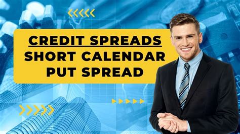 How to Create a Credit Spread with the Short Calendar Put Spread YouTube