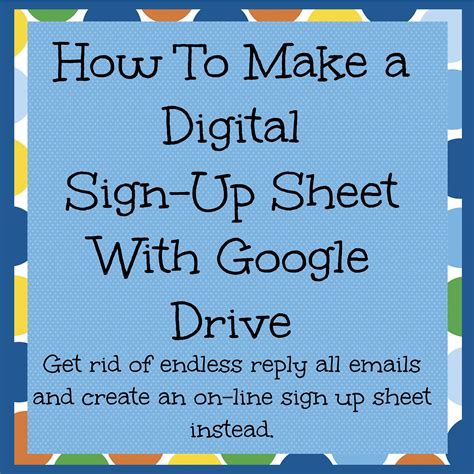 How to Create a Digital Sign Up Sheet with Google Drive Online sign
