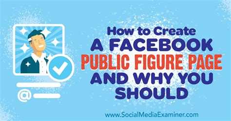 How to Create a Facebook Public Figure Page and …