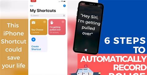 How to Create a Hey Siri I m Getting Pulled Over Shortcut for iPhone