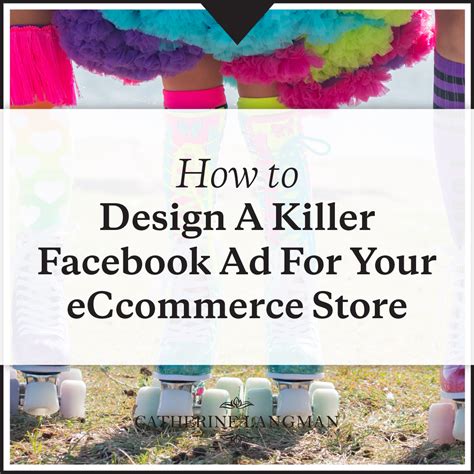 How to Create a Killer Facebook Ad Design for Your Ecommerce Store