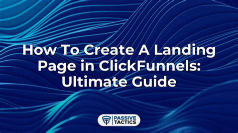 How to Create a Landing Page in ClickFunnels Guide for 2022)