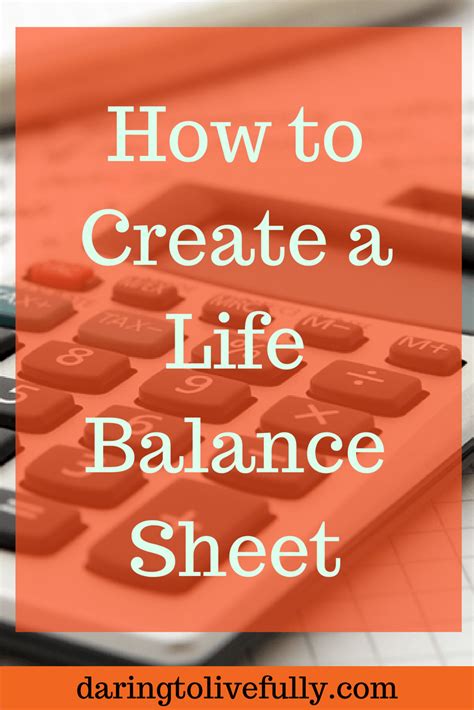 How to Create a Life Balance Sheet and Increase Your Life Net Worth