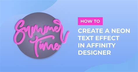 How to Create a Neon Text Effect in Affinity Designer Design Bundles