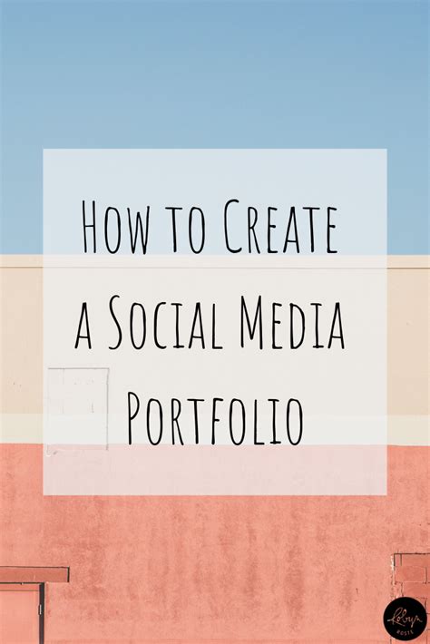 How to Create a Social Media Portfolio Robyn Roste Medium