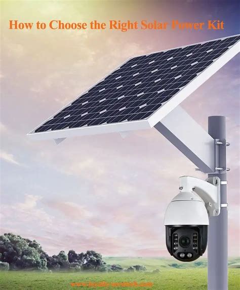 How to Create a Solar Powered Kit for IP Security Camera …