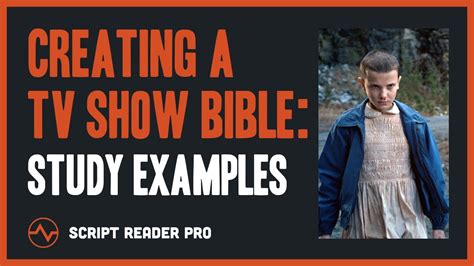 How to Create a TV Show Bible Real Examples to Study Script Reader
