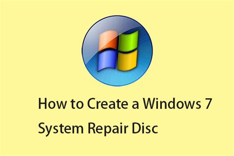 How to Create a Windows 7 System Repair Disc