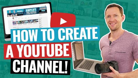 How to Create a YouTube Channel & Make the Most of YouTube’s Billion