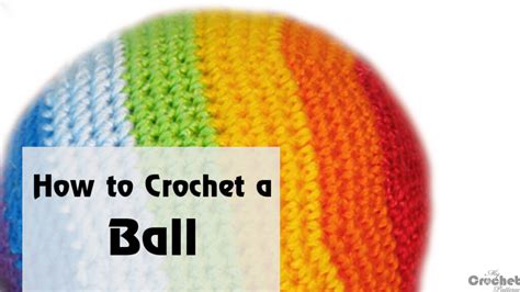 How to Crochet a Ball MyCrochetPattern