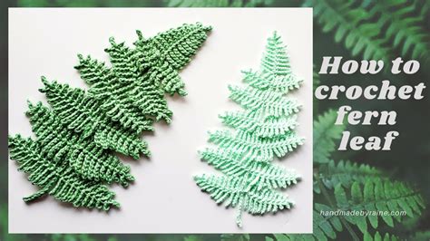 How to Crochet a Fern Leaf Tutorial YouTube