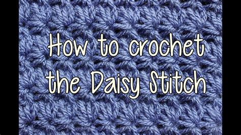 How to Crochet the Daisy Stitch - Crochet Lessons