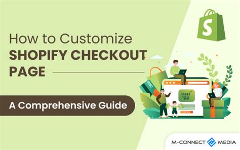 How to Customize Shopify Checkout Page A Comprehensive Guide