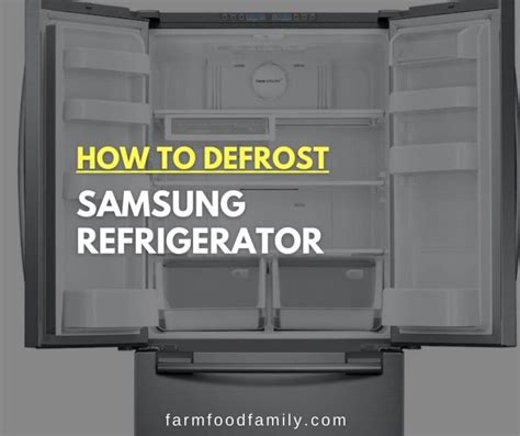 How to Defrost a Samsung Refrigerator The Best Methods