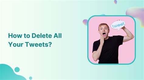 How to Delete One or All of Your Tweets
