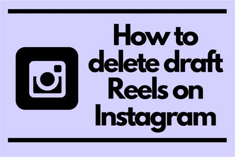 How to Delete Reels Draft on Instagram 2023