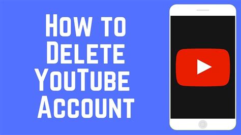 How to Delete a YouTube Account
