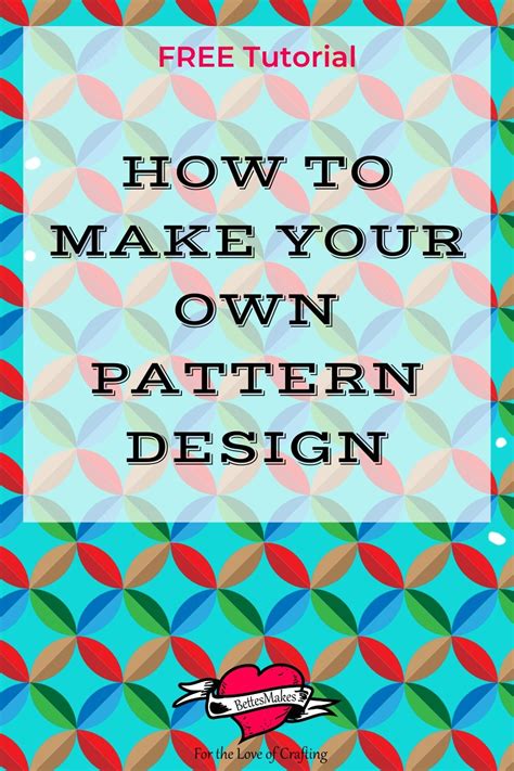 How to Design Patterns (Easy StepbyStep) Bettes Makes