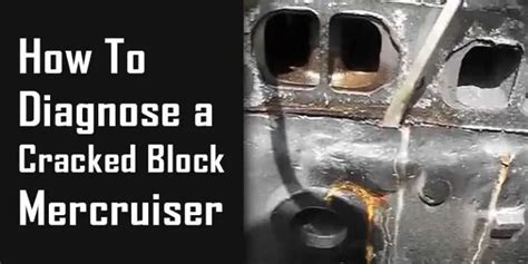 How to Diagnose a Cracked Block Mercruiser- 7 Signs Don’t