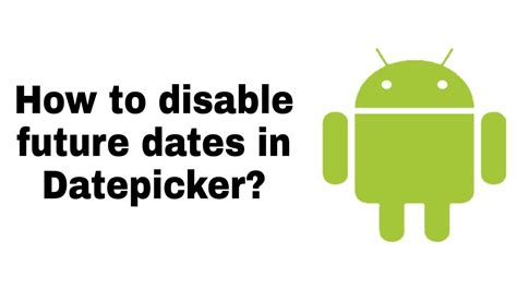 How to Disable Previous or Future Dates in Datepicker in Android?