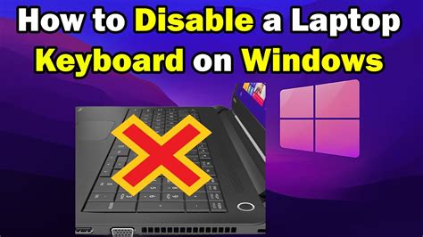 How to Disable a Laptop Keyboard in Windows 10
