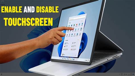 How to Disable the Touchscreen in Windows 11