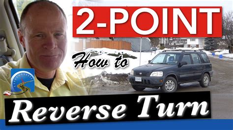 How to Do A 2Point Reverse Turn OR Back Around a Corner YouTube