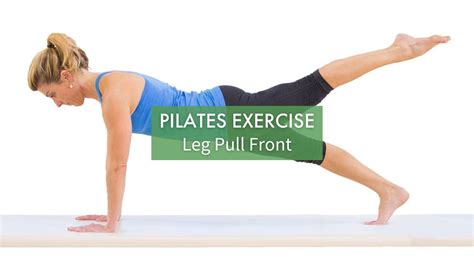 How to Do Leg Pull Front in Pilates