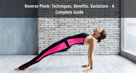 How to Do a Plank Techniques Benefits Variations