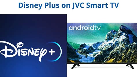 How to Download Disney Plus on JVC Smart TV? [Complete …