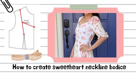 How to Draft a Sweetheart Neckline Bodice Patterns from a Basic Bodice