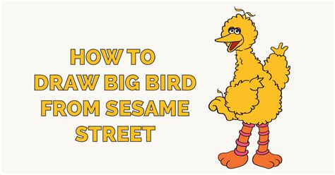 How to Draw Big Bird from Sesame Street Really Easy Drawing Tutorial