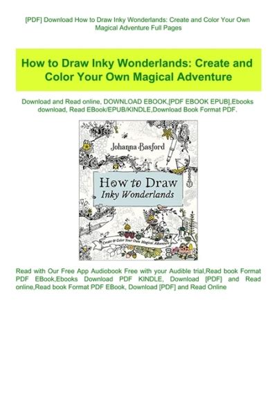 How to Draw Inky Wonderlands Create and Color Your Own Magical Adventure