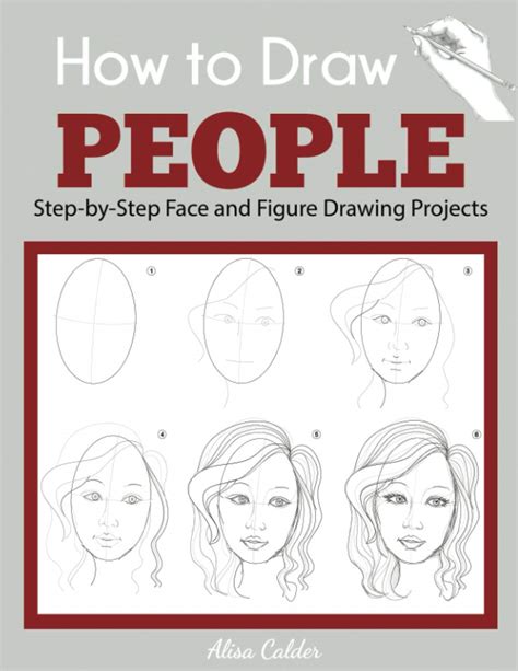 How to Draw People StepbyStep Face and Figure Drawing Projects