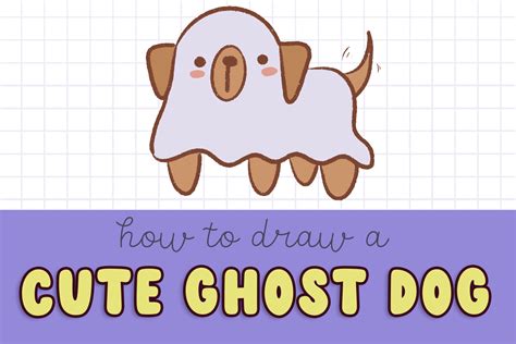 How to Draw a Cute Ghost Dog Easy Step by Step