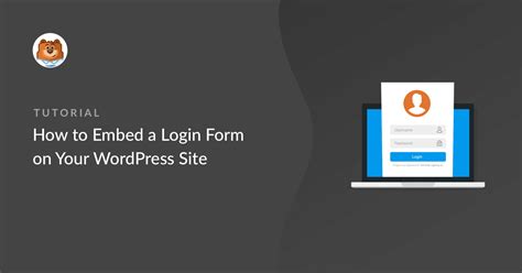 How to Embed a Login Form on Your WordPress Site