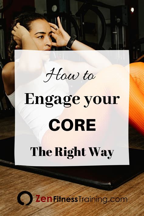 How to Engage Your Core the Right Way 