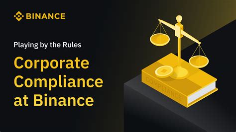 How to Ensure You're Compliant with Binance's Rules