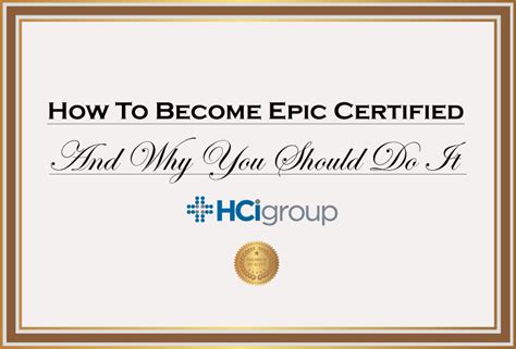 How to Epic Certified and Why You Should Do It