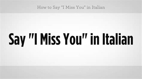 How to Express I Missed You in Italian: Ultimate Guide to Sweet Sentiments