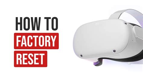 How to Factory Reset Oculus Quest 2 VR Source