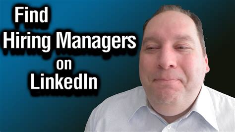 How to Find Hiring Manager on LinkedIn: Unveiling the Secrets for a Successful Recruiter