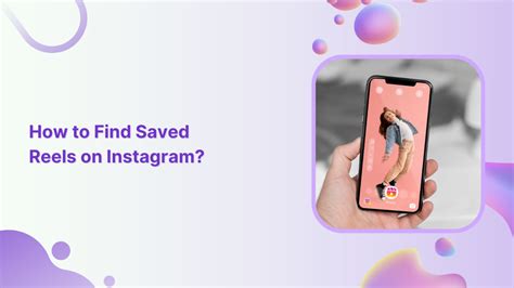 How to Find Saved Reels on Instagram