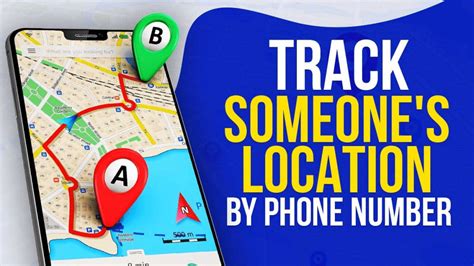 How to Find Someone s Location by Cell Phone Number