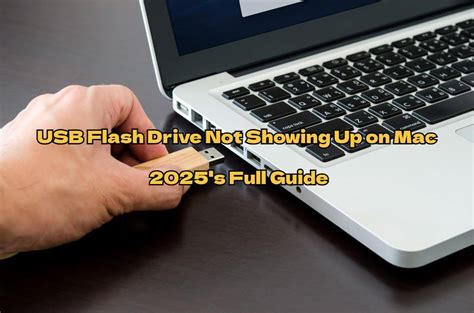 How to Find a Flash Drive That s Not Showing Up on a Mac