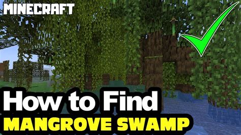 How to Find the Mangrove Swamp in Minecraft 