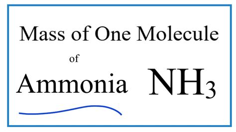 How to Find the Mass of One Molecule of Ammonia (NH3)